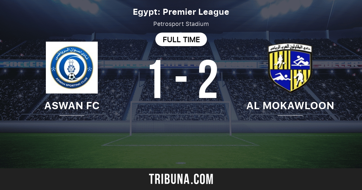 Aswan Fc Vs Al Mokawloon Al Arab Live Score Stream And H2h Results 08 16 2021 Preview Match Aswan Fc Vs Al Mokawloon Al Arab Team Start Time Tribuna Com