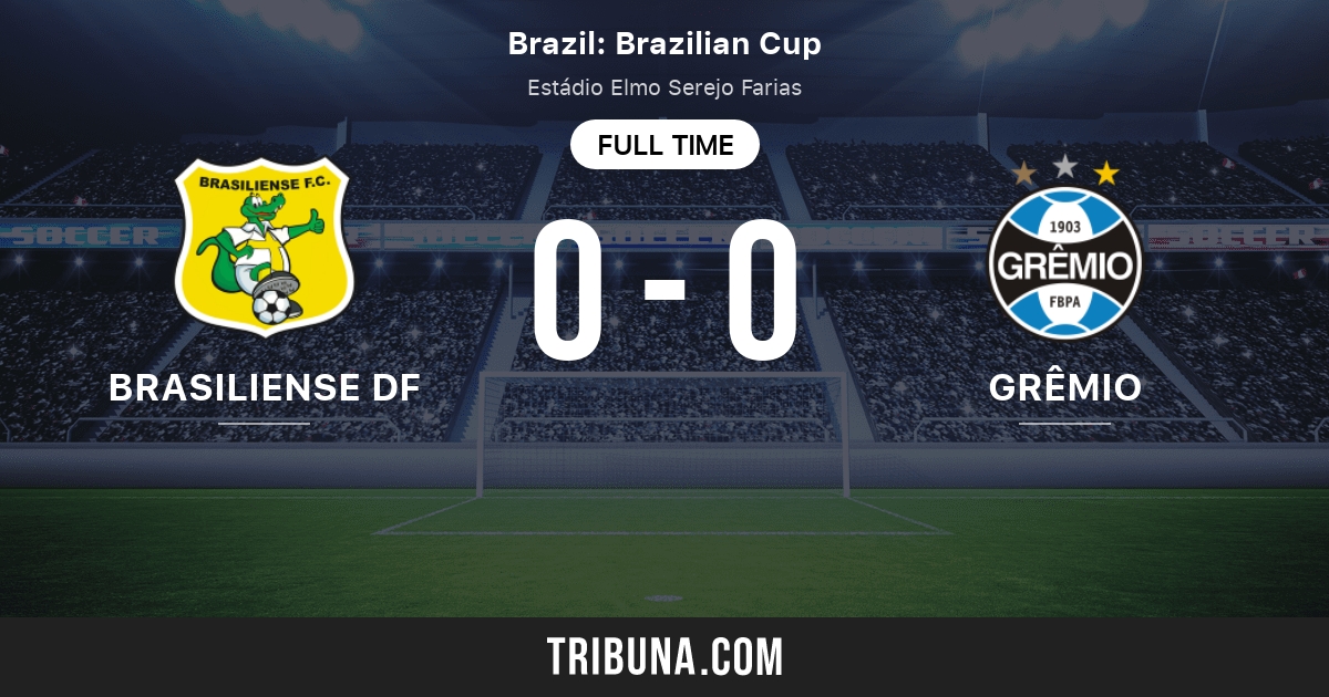 Brasiliense Df Vs Gremio Fb Porto Alegrense Live Score Stream And H2h Results 06 10 2021 Preview Match Brasiliense Df Vs Gremio Fb Porto Alegrense Team Start Time Tribuna Com