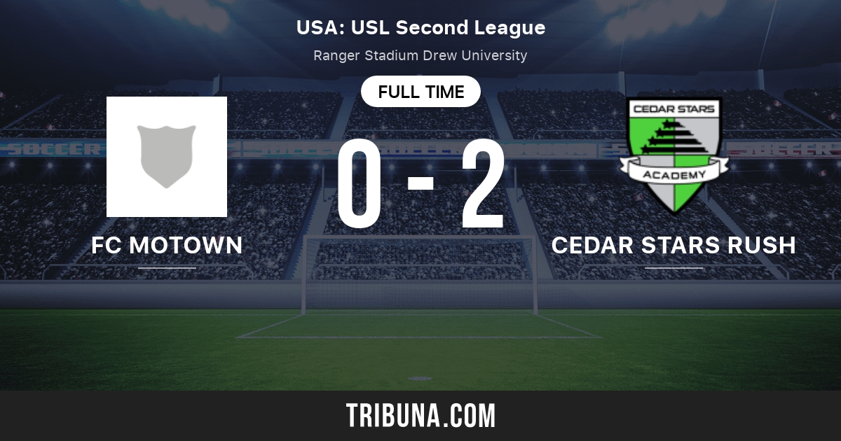 Cedar Stars Rush Vs Fc Motown Match Des Statistiques Face A Face 6 23 21 Tribuna Com
