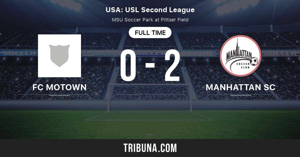 Fc Motown Vs Manhattan Sc Head To Head Statistics Match 06 21 21 Tribuna Com Fc Motown Vs Manhattan Sc Head To Head Statistics Match 06 21 21 Tribuna Com