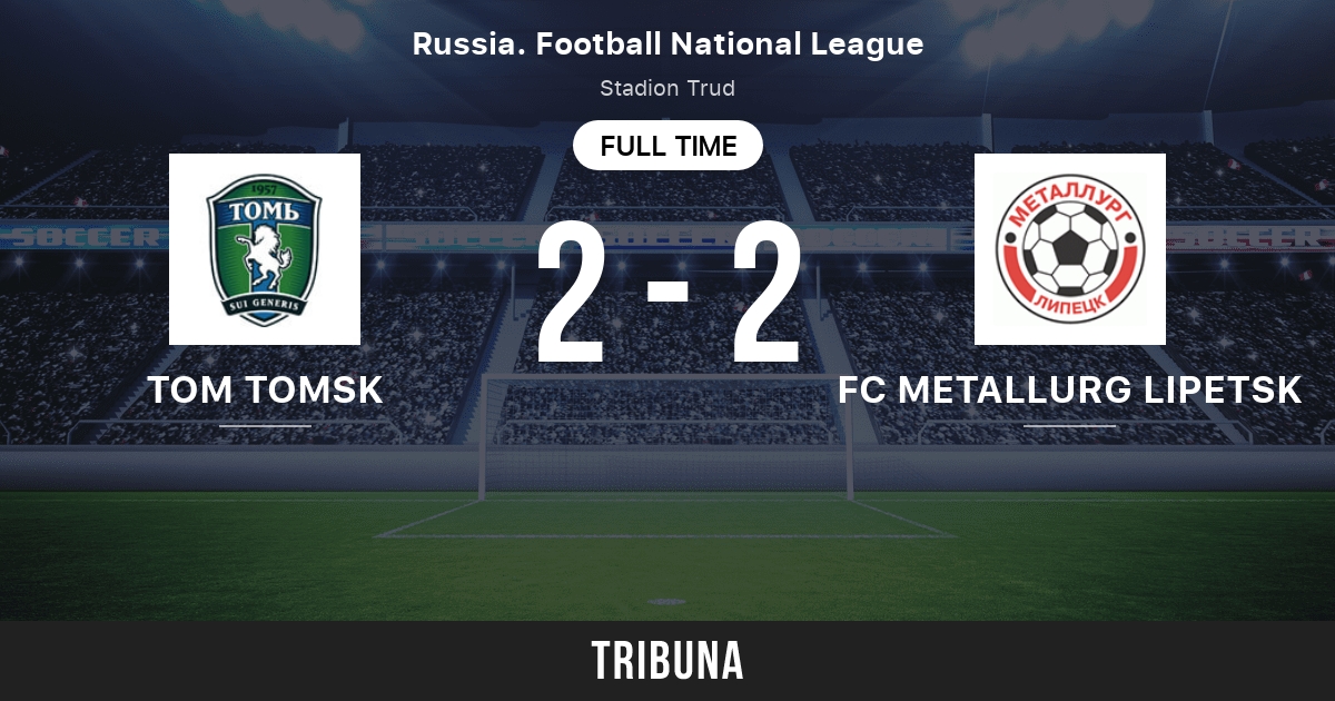Tom vs Metallurg Lipetsk: Head to Head statistics match - 5/21/2022. Tribuna.com
