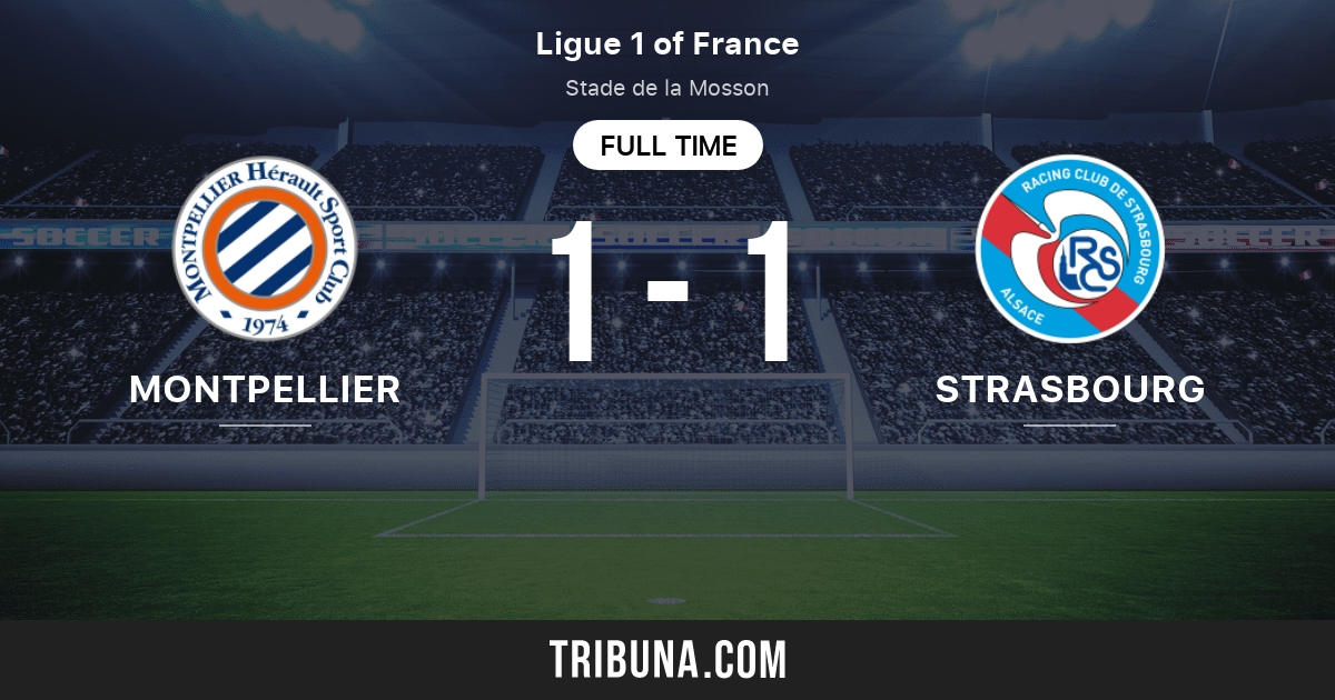 Montpellier vs Strasbourg: Live Score, Stream and H2H results 9/17/2022.  Preview match Montpellier vs Strasbourg, team, start time. Tribuna.com