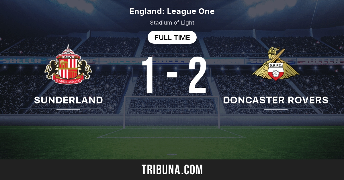 Sunderland vs Doncaster Rovers Live Score, Stream and H2H results 2/5