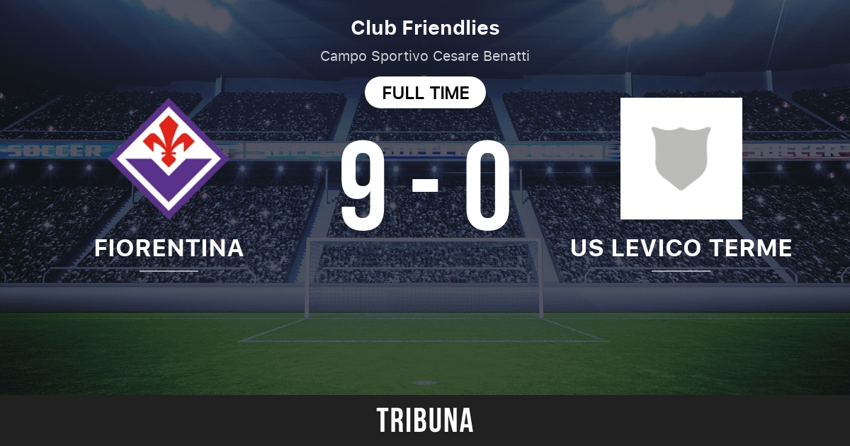 Fiorentina vs US Levico Terme: Live Score, Stream and H2H results  7/29/2021. Preview match Fiorentina vs US Levico Terme, team, start time.  Tribuna.com