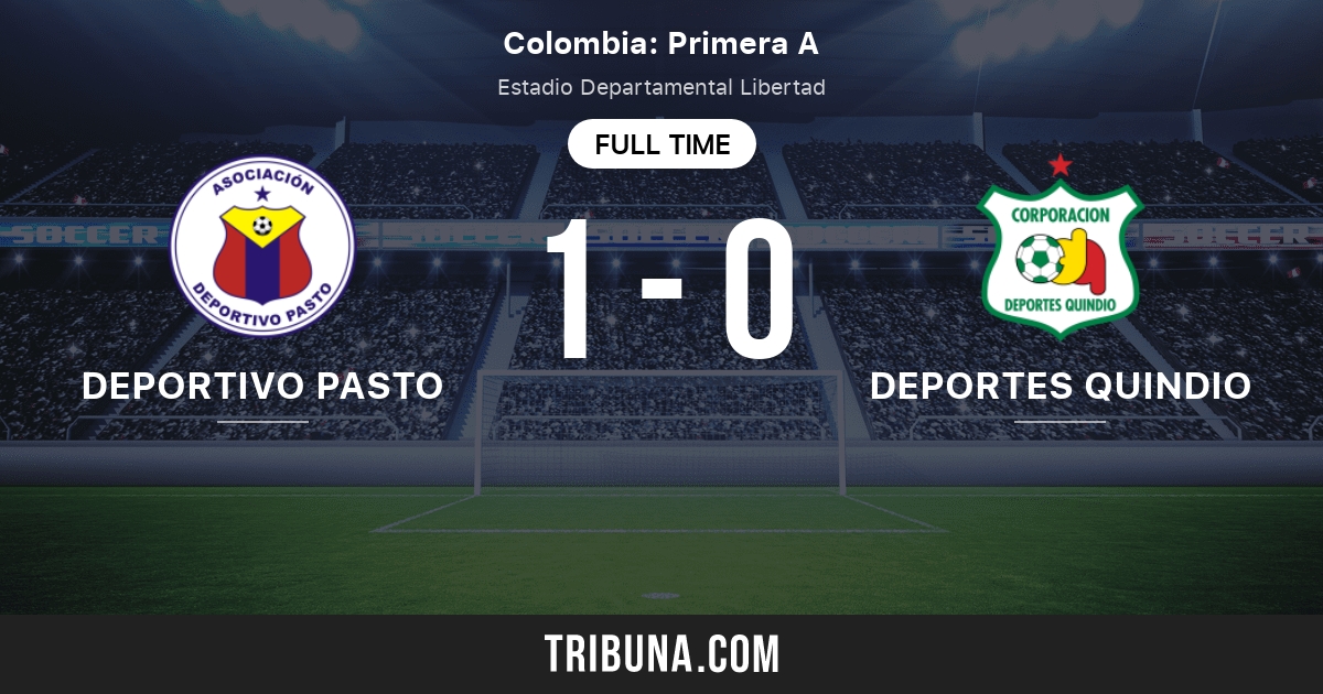 Deportivo Pasto Vs Deportes Quindio En Vivo Online Ultimas Noticias Y Resultados Deportes Antena 2