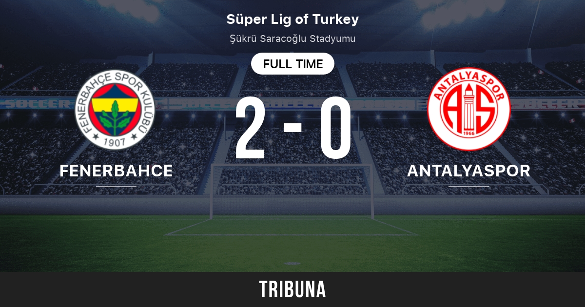 Antalyaspor vs Fenerbahce: Live Score, Stream and H2H results 1/3/2023.  Preview match Antalyaspor vs Fenerbahce, team, start time. Tribuna.com