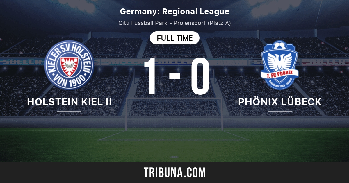 Holstein Kiel Ii Vs Phonix Lubeck Live Score Stream And H2h Results 11 07 2021 Preview Match Holstein Kiel Ii Vs Phonix Lubeck Team Start Time Tribuna Com