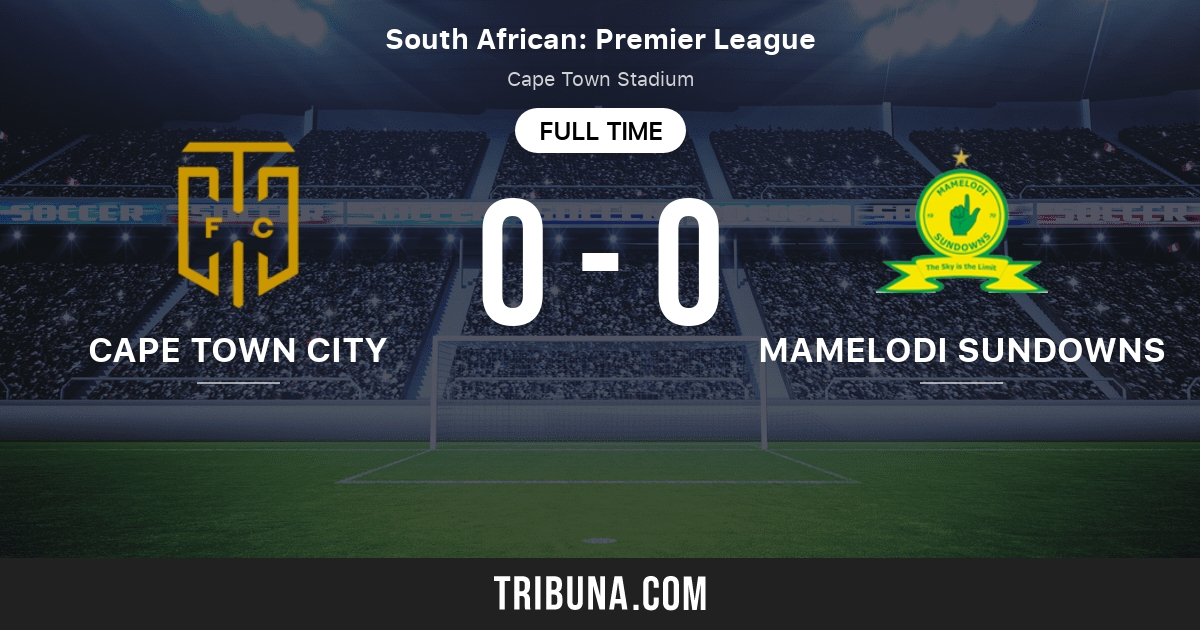 Cape Town City Fc Vs Mamelodi Sundowns Live Score Stream And H2h Results 11 20 2021 Preview Match Cape Town City Fc Vs Mamelodi Sundowns Team Start Time Tribuna Com [ 630 x 1200 Pixel ]