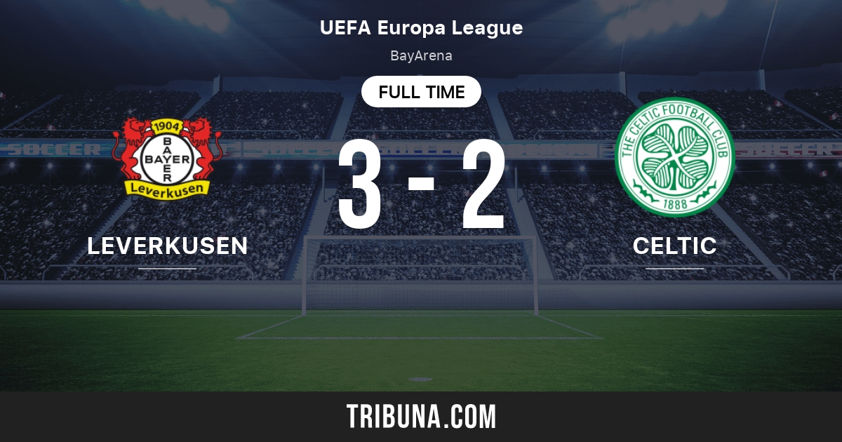 bayer leverkusen vs celtic live score stream and h2h results 11 25 2021 preview match bayer leverkusen vs celtic team start time tribuna com