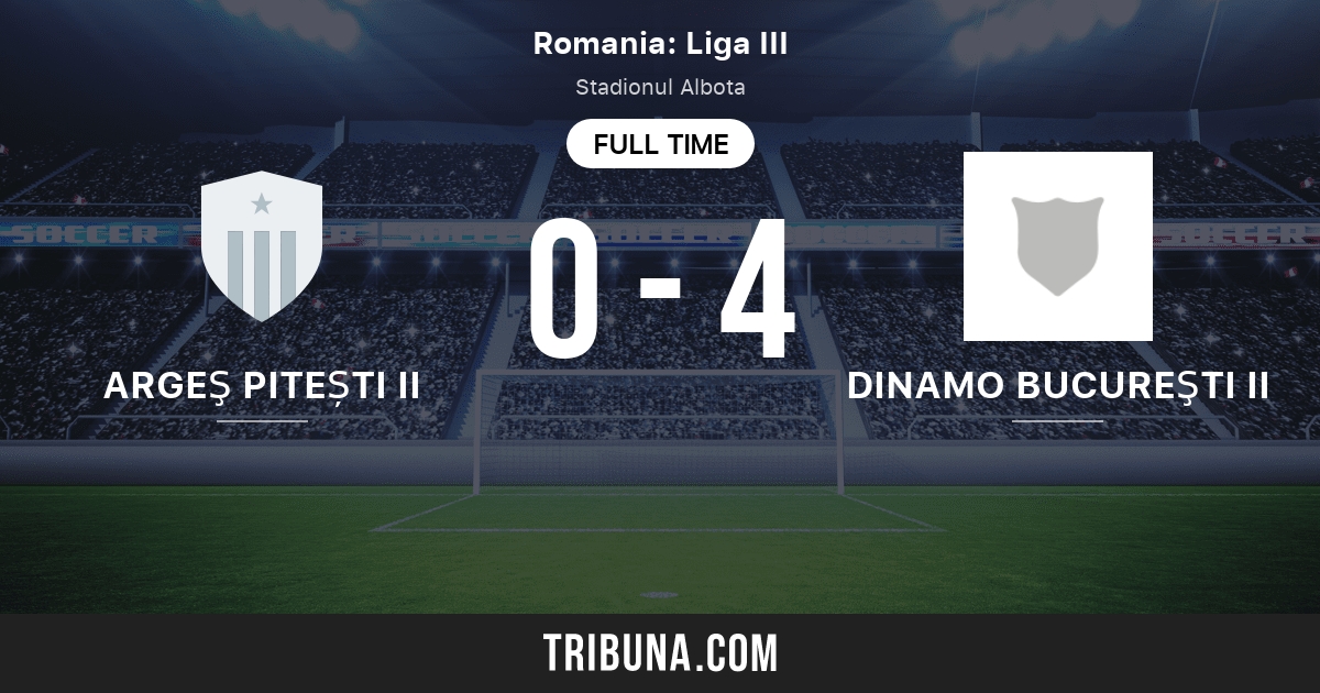 Arges Pitești Ii Vs Dinamo Bucuresti Ii Live Score Stream And H2h Results 09 24 2021 Preview Match Arges Pitești Ii Vs Dinamo Bucuresti Ii Team Start Time Tribuna Com