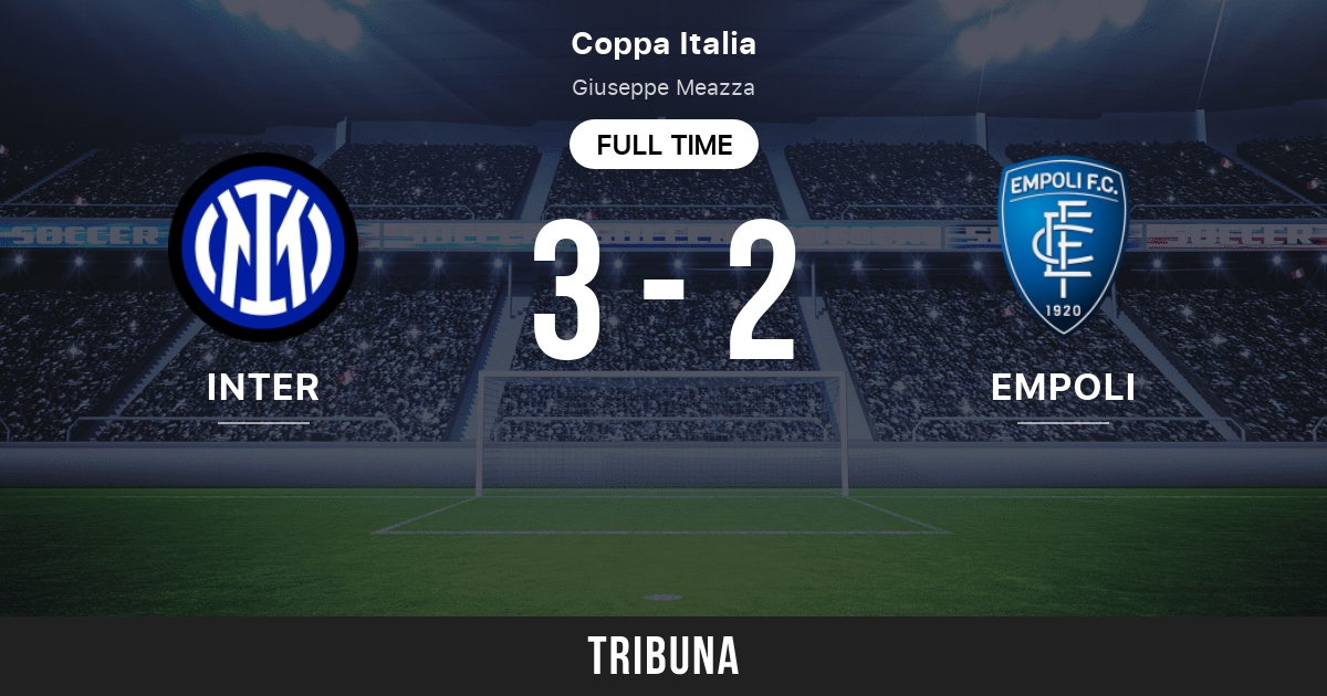 Inter Milan vs Empoli: Live Score, Stream and H2H results 5/6/2022. Preview  match Inter Milan vs Empoli, team, start time. Tribuna.com