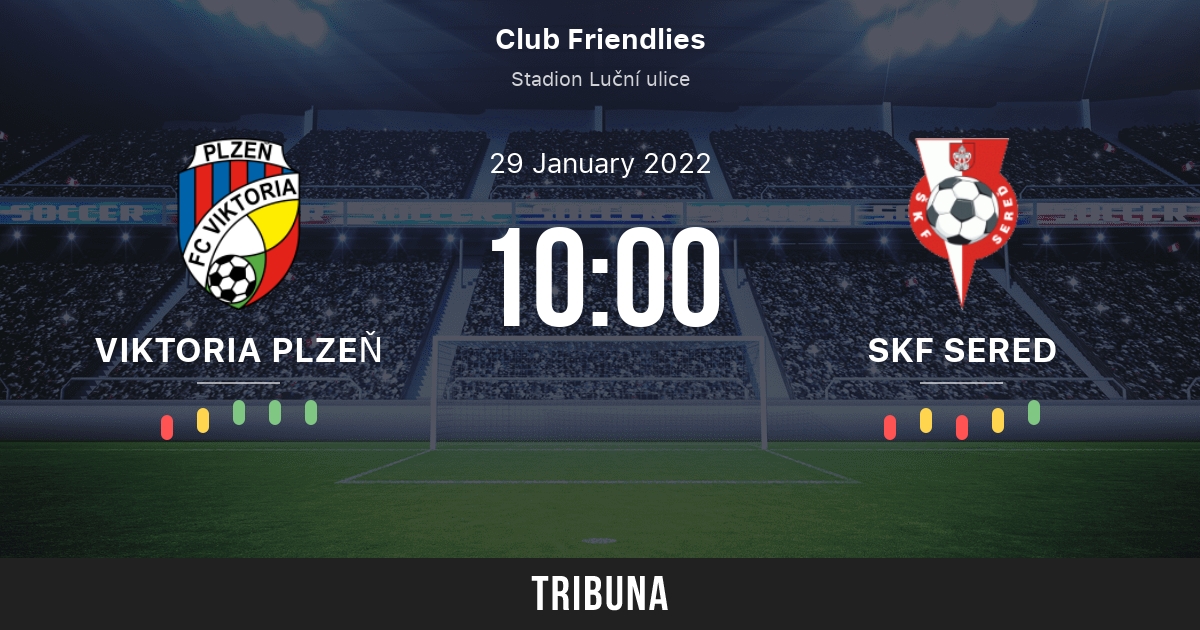 Viktoria Plzeň vs Skf Sered: Live Score, Stream and H2H results 1/29/2022.  Preview match Viktoria Plzeň vs Skf Sered, team, start time. Tribuna.com