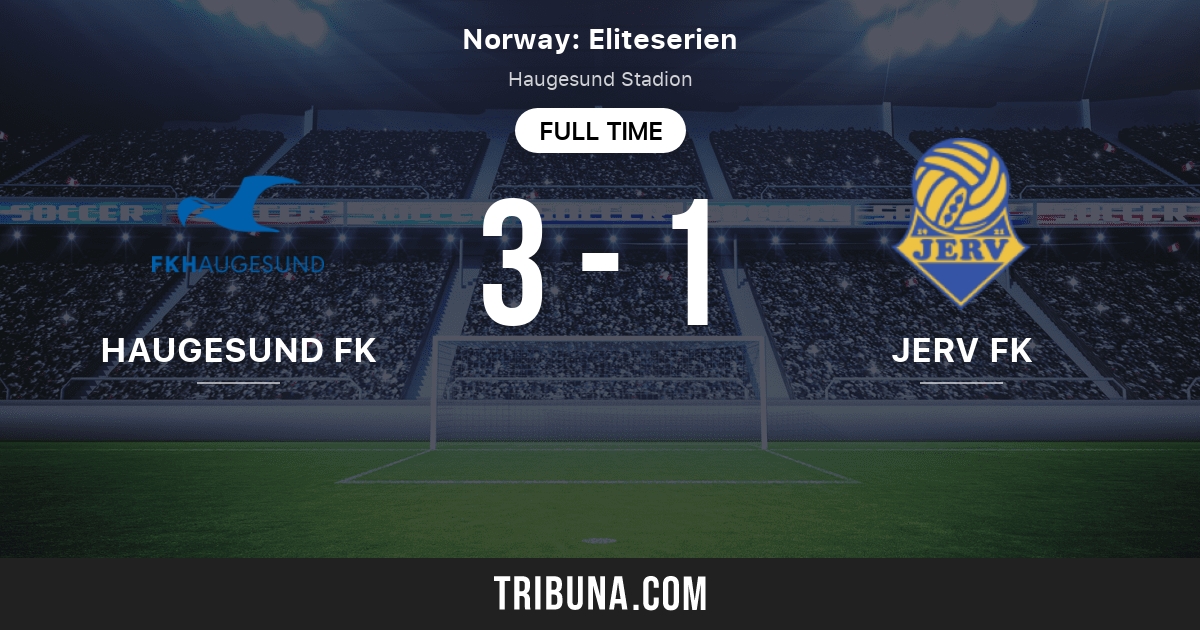 Haugesund FK vs Jerv FK: Live Score, Stream and H2H results 8/7/2022.  Preview match Haugesund FK vs Jerv FK, team, start time. Tribuna.com