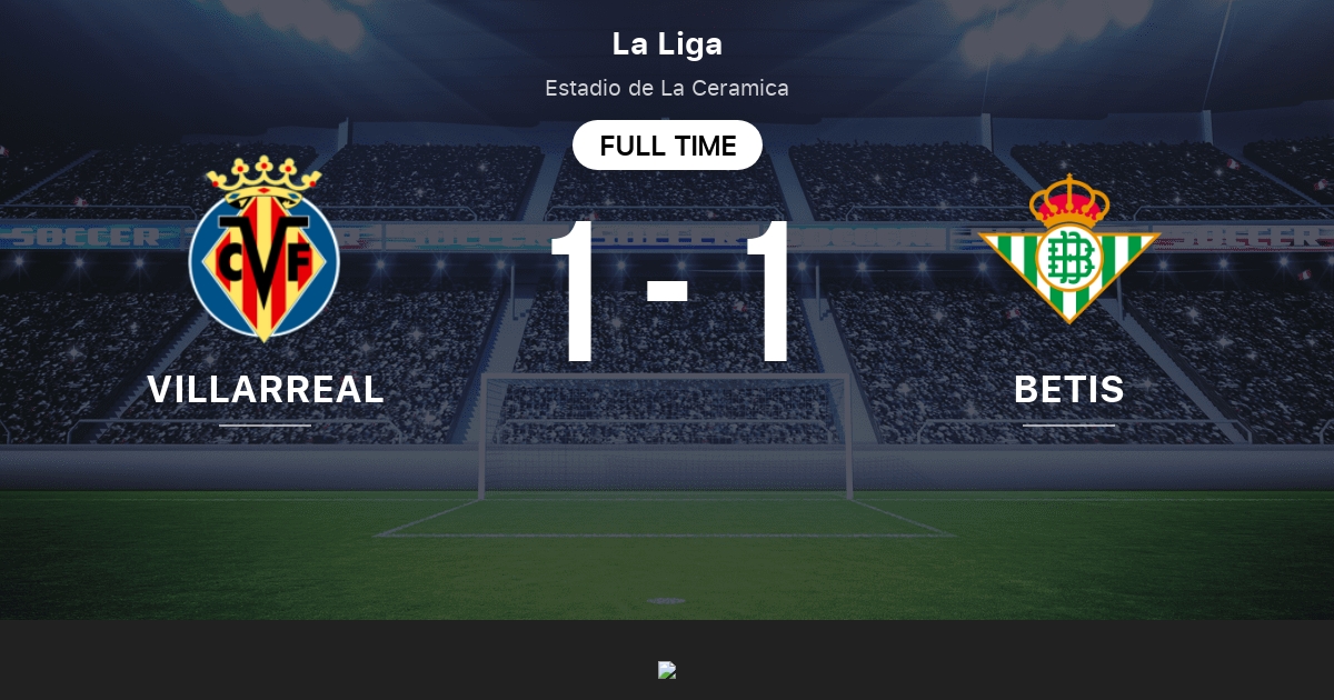 Villarreal vs Betis: estadísticas del enfrentamiento directo - 3/12