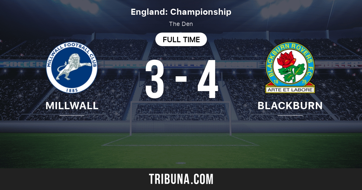 Millwall - Blackburn Rovers placar ao vivo, H2H e escalações