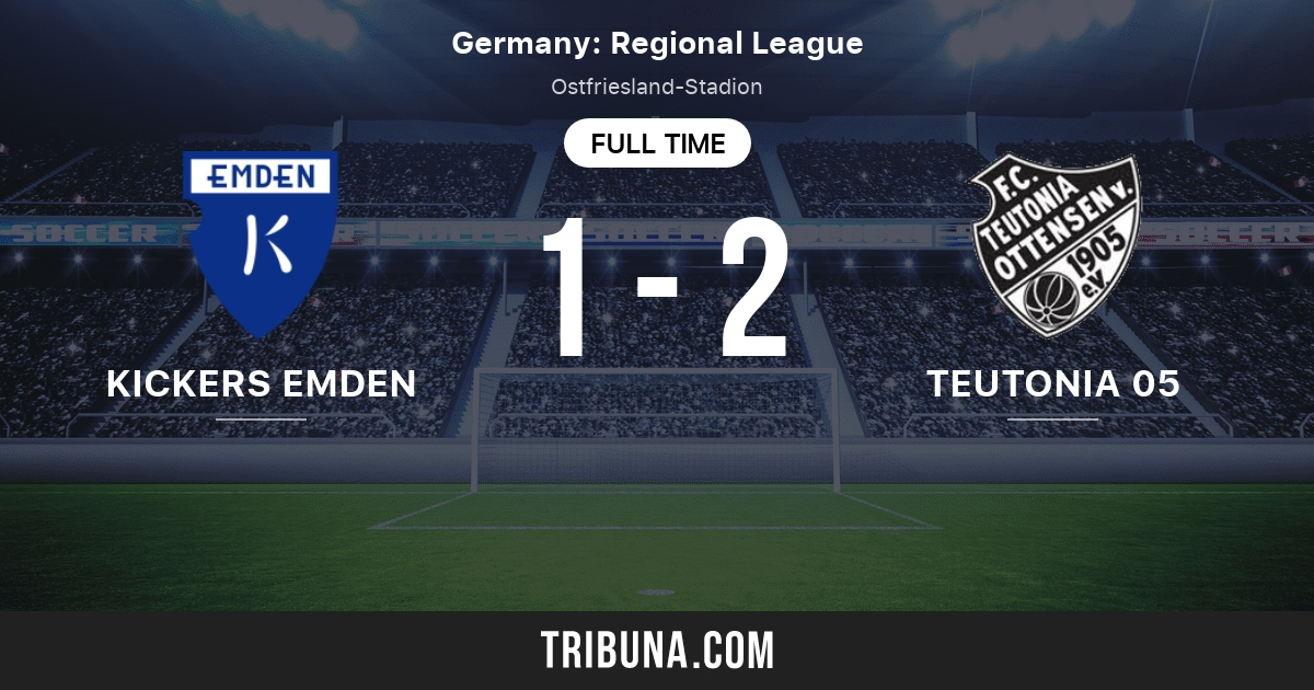 Kickers Emden vs FC Teutonia Ottensen 1905 Standings in Regionalliga Kickers Emden vs FC Teutonia Ottensen 1905 Standings in Regionalliga