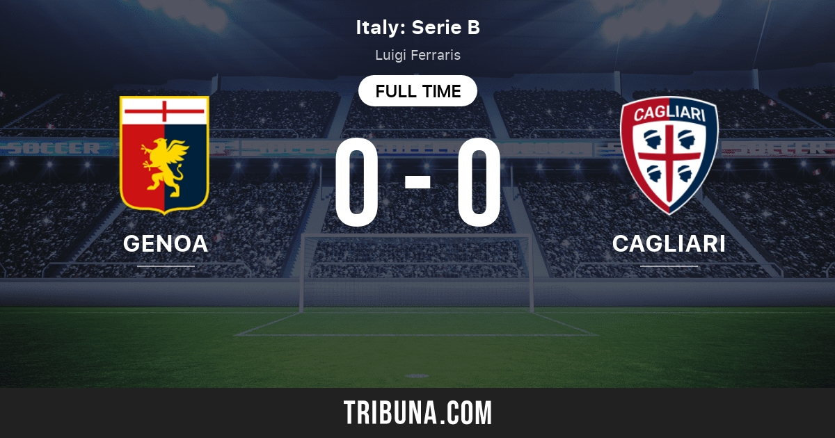 Cagliari vs Genoa - live score, predicted lineups and H2H stats.