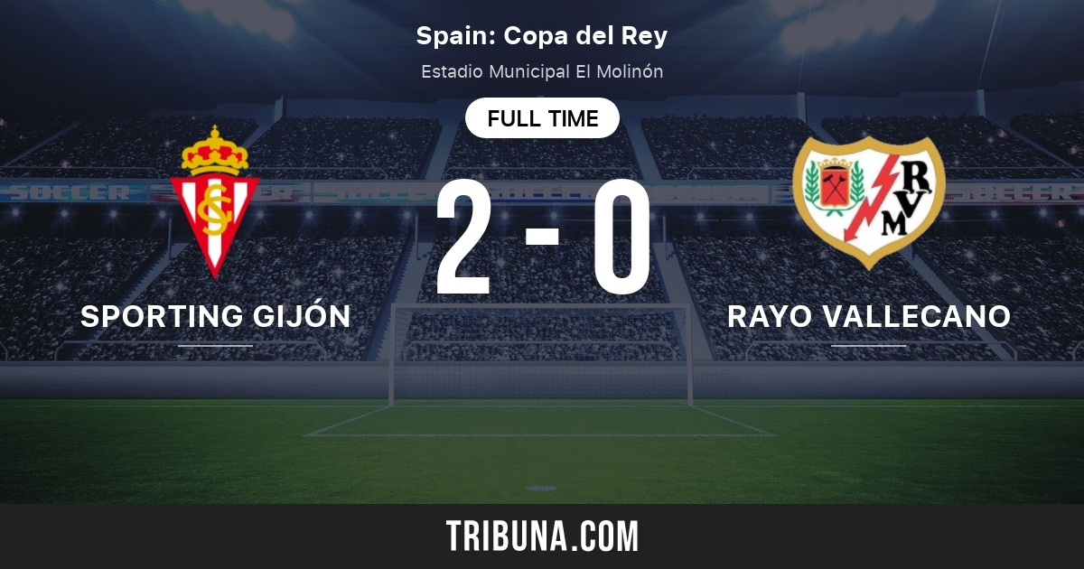 Sporting gijón vs. rayo vallecano