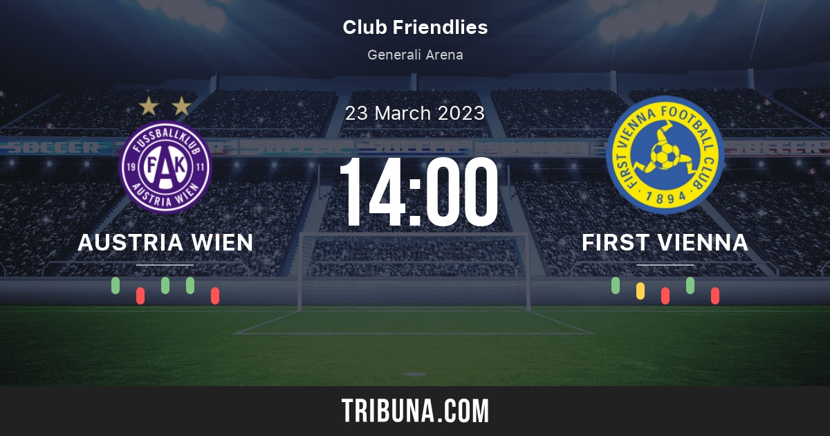 Austria Wien vs First Vienna Live Score, Stream and H2H results 3/23