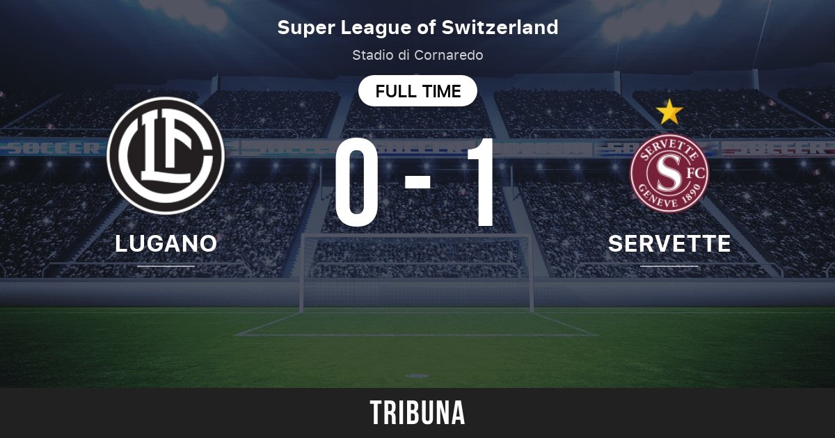 Super League, Servette vs Lugano, le probabili formazioniIl sito  ticinese di calcio svizzero e regionaleSuper League, Servette vs Lugano, le  probabili formazioni