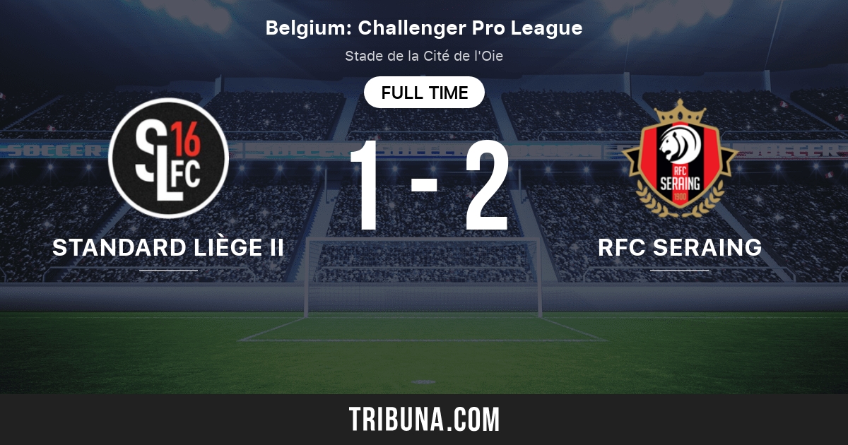 Standard Liège II vs Sérésien Live Score, Stream and H2H results 4/13/2024. Preview match