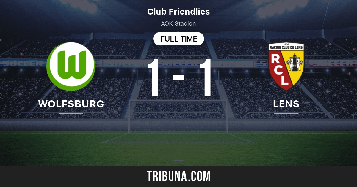 Wolfsburg vs Lens Clasificaciones en Amistosos de clubes 7/29/2023