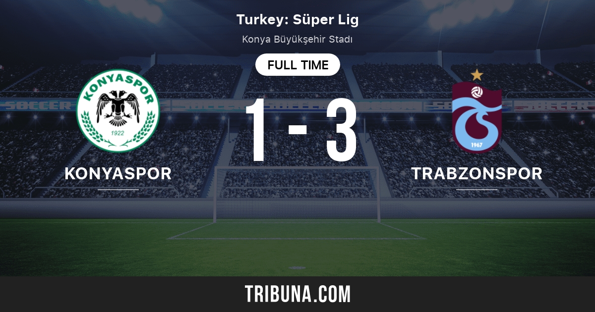 Atiker Konyaspor 1922 Vs Trabzonspor: Live Score, Stream And H2H ...