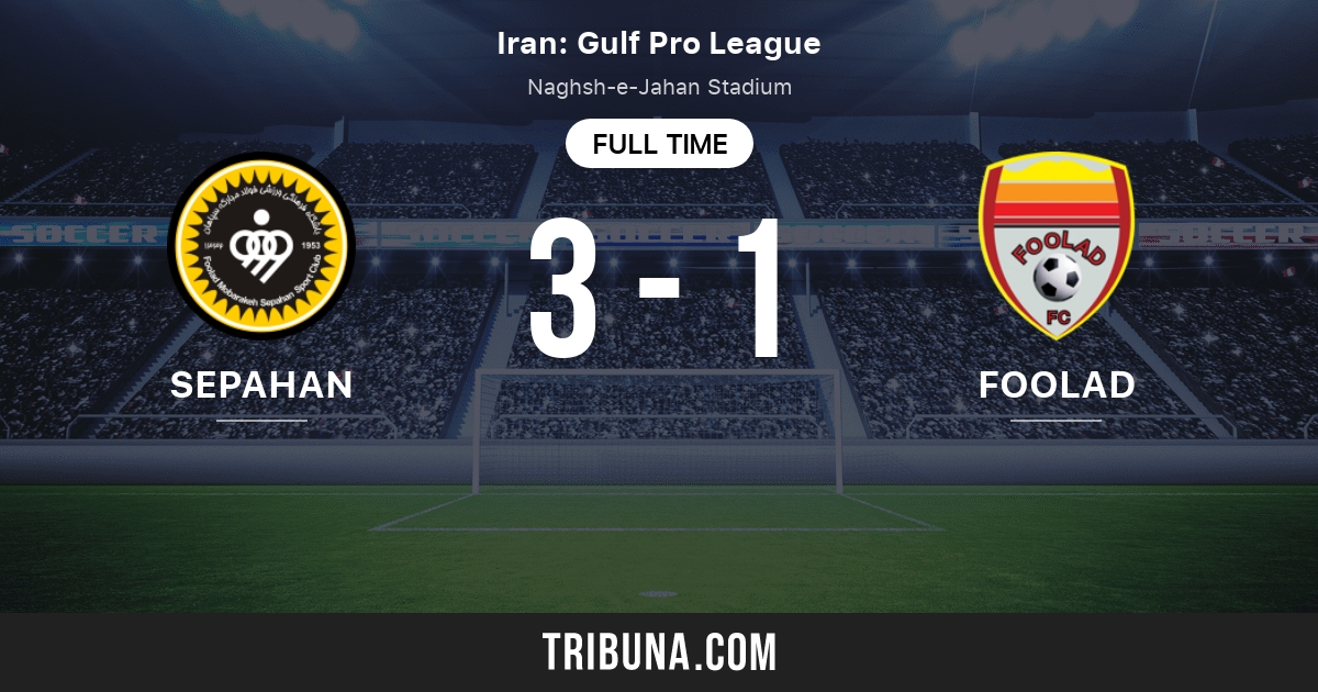 Sepahan vs Foolad: Live Score, Stream and H2H results 12/14/2023. Preview  match Sepahan vs Foolad, team, start time.