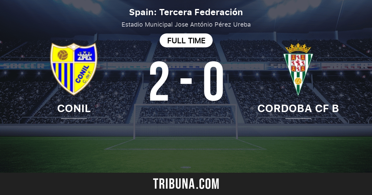 Conil vs Cordoba CF B: Live Score, Stream and H2H results 2/17/2024.  Preview match Conil vs Cordoba CF B, team, start time.