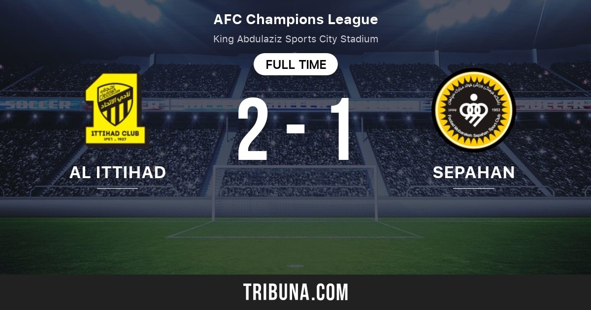 Al-Ittihad vs Sepahan: Live stream, TV channel, kick-off time & where to  watch