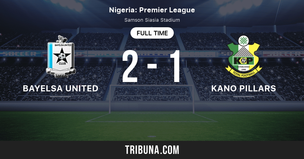 Bayelsa United vs Kano Pillars FC Clasificaciones en Nigeria Premier