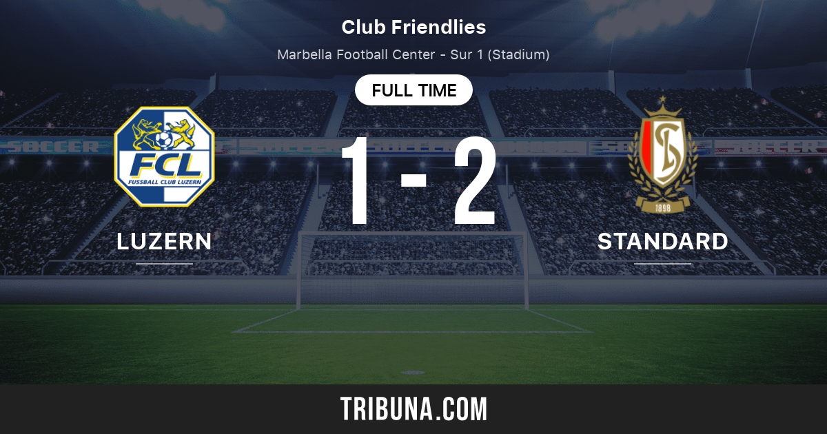 Luzern vs Standard de Liège Score en direct, Stream et résultats H2H 1