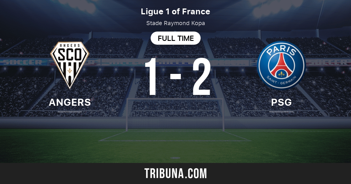 Angers Vs Psg Live Score Stream And H2h Results 05 11 2019 Preview Match Angers Vs Psg Team Start Time Tribuna Com