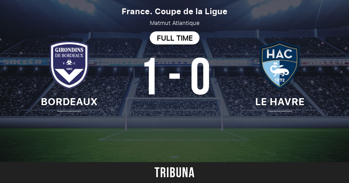 Girondins Bordeaux vs Le Havre: Live Score, Stream and H2H results  1/9/2019. Preview match Girondins Bordeaux vs Le Havre, team, start time.  Tribuna.com