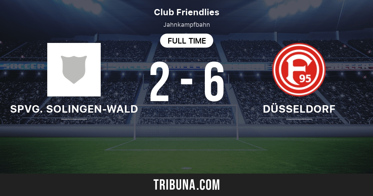Spvg Solingen Wald Vs Fortuna Dusseldorf Live Score Stream And H2h Results 05 14 2019 Preview Match Spvg Solingen Wald Vs Fortuna Dusseldorf Team Start Time Tribuna Com
