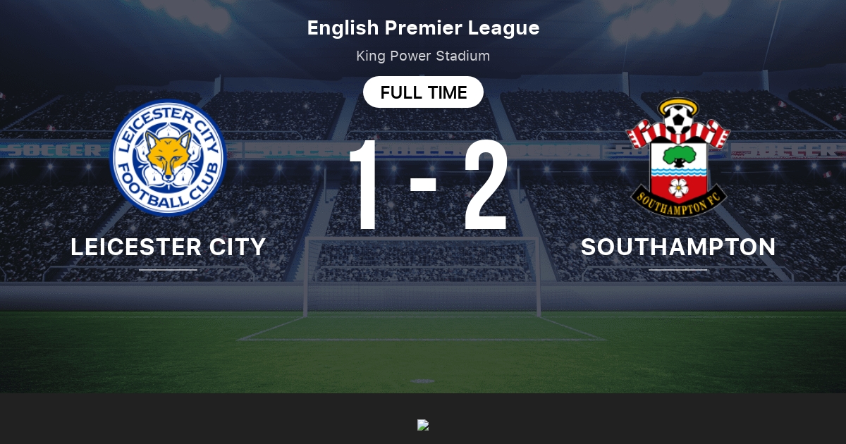 Leicester City Vs Southampton Live Score Stream And H2h Results 01 11 2020 Preview Match Leicester City Vs Southampton Team Start Time Tribuna Com