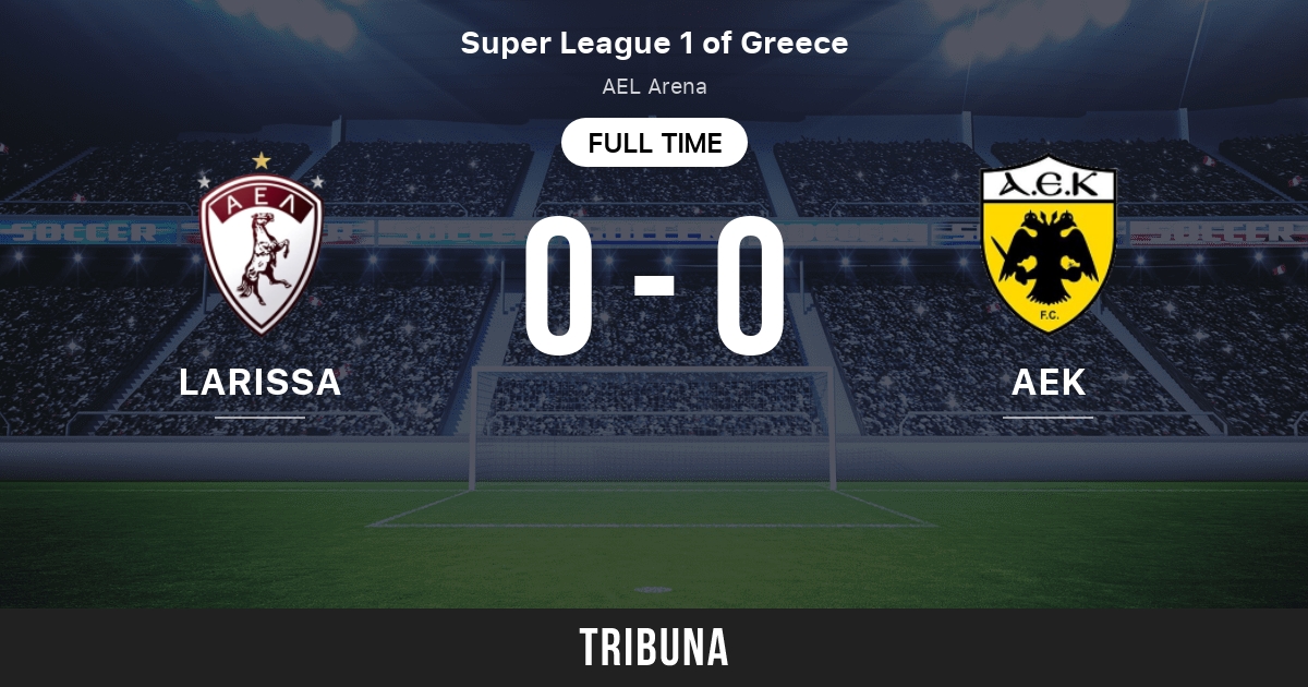 Larissa vs AEK Athens: Live Score, Stream and H2H results 2/15/2021.  Preview match Larissa vs AEK Athens, team, start time. Tribuna.com