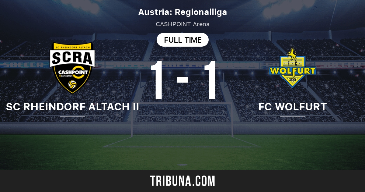 Sc Rheindorf Altach Ii Vs Fc Wolfurt Live Score Stream And H2h Results 10 20 2019 Preview Match Sc Rheindorf Altach Ii Vs Fc Wolfurt Team Start Time Tribuna Com