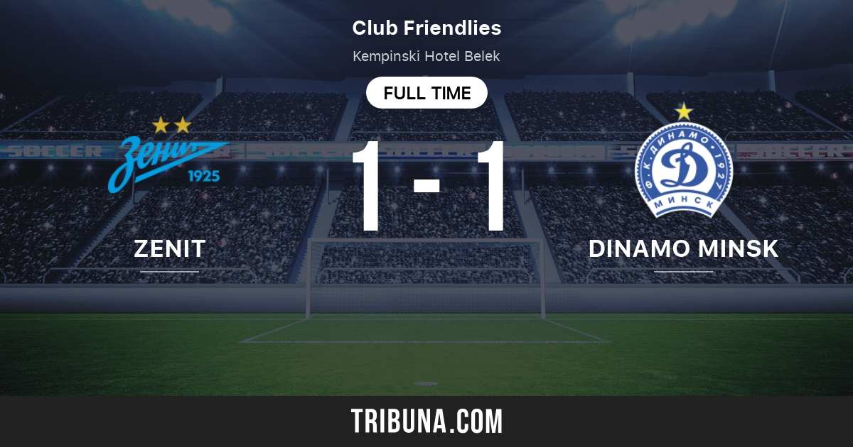 Zenit vs Dinamo Minsk: Live Score, Stream and H2H results 2/22/2020 ...