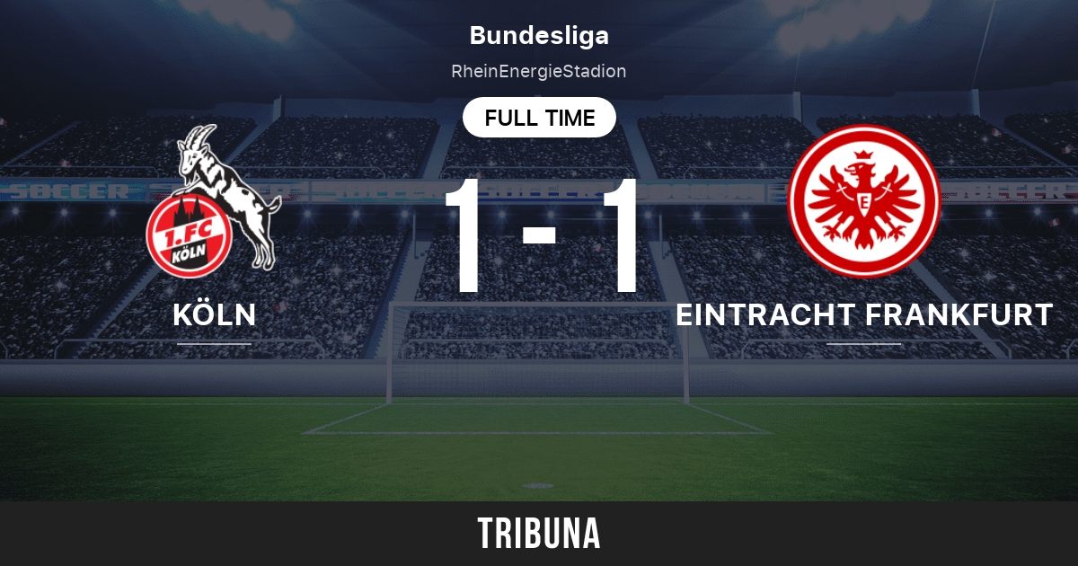 FC Köln vs Eintracht Frankfurt: Live Score, Stream and H2H results  10/18/2020. Preview match FC Köln vs Eintracht Frankfurt, team, start time.  Tribuna.com