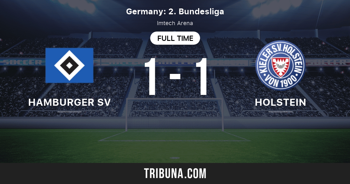 Hamburger Sv Vs Holstein Kiel Live Score Stream And H2h Results 03 08 2021 Preview Match Hamburger Sv Vs Holstein Kiel Team Start Time Tribuna Com