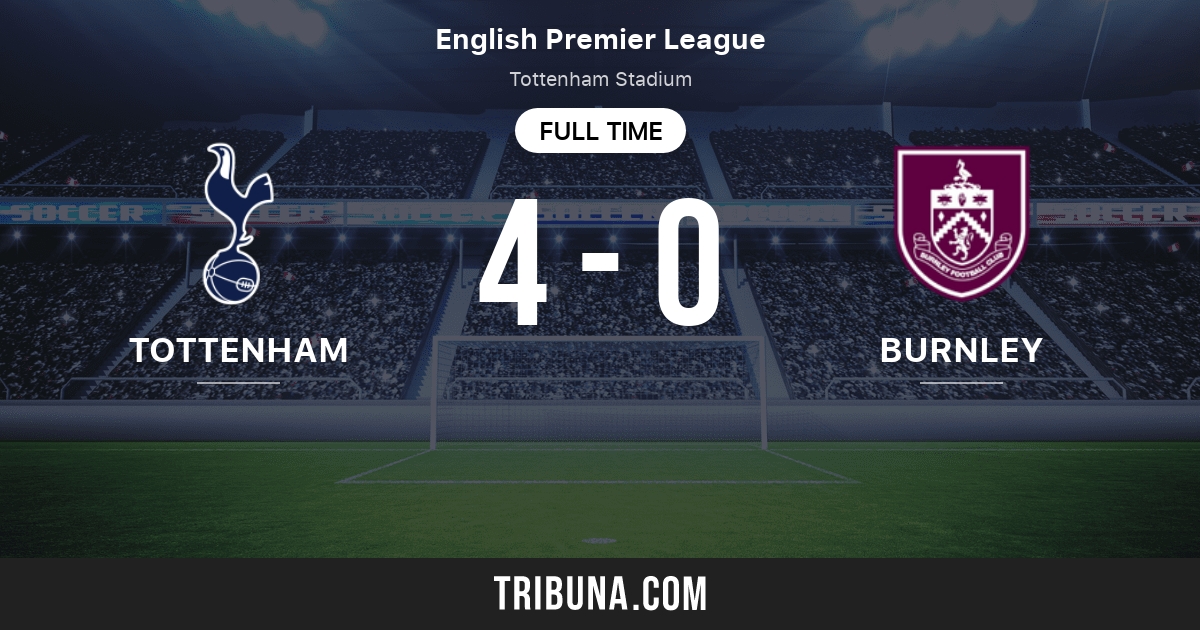 Tottenham vs Burnley Live Score, Stream and H2H results 2/28/2021