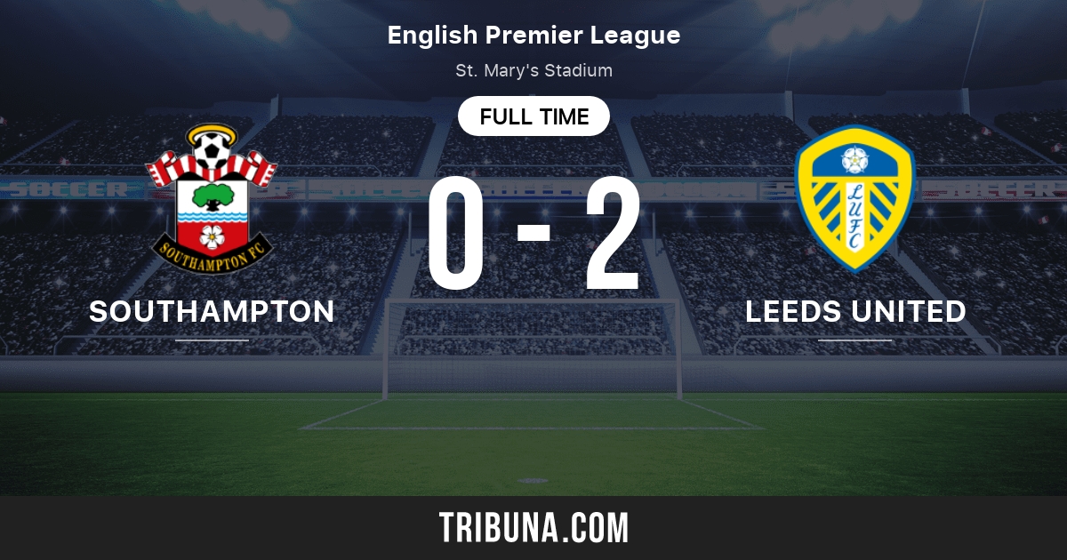 Southampton vs Leeds United: Live Score, Stream and H2H results 05/18