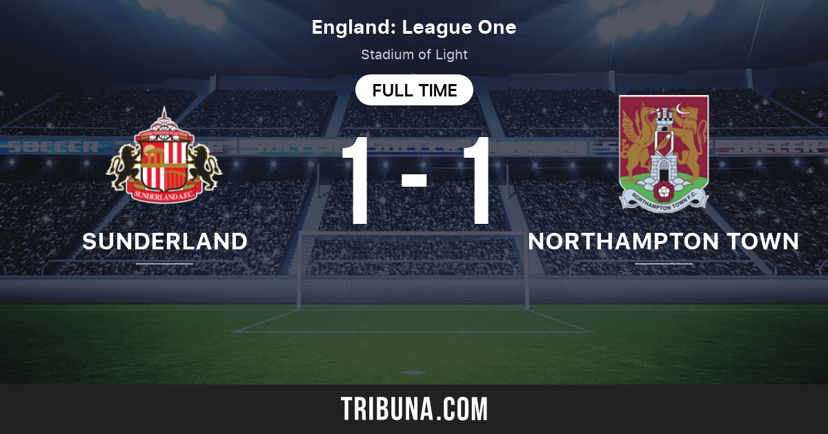 Sunderland vs Northampton Town: Live Score, Stream and H2H ...