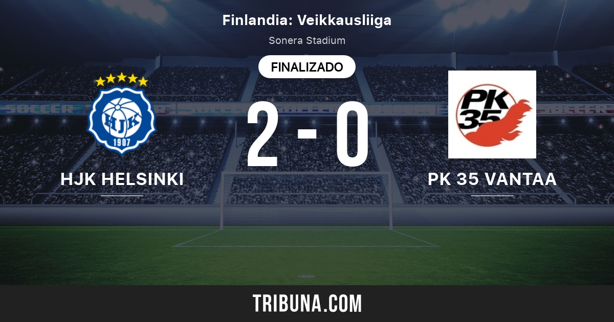 Hjk Helsinki Vs Pk 35 Vantaa Marcador En Vivo Retransmision Y Enfrentamientos Directos 24 08 16 Previsualizar Partido Hjk Helsinki Vs Pk 35 Vantaa Equipo Hora De Comienzo Tribuna Com Hjk Helsinki Vs Pk 35 Vantaa Marcador En Vivo Retransmision Y Enfrentamientos Directos 24 08 16 Previsualizar Partido Hjk Helsinki Vs Pk 35 Vantaa Equipo Hora De Comienzo Tribuna Com