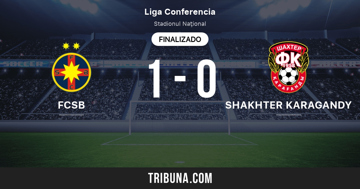 FC Steaua Bucarest vs Shakhter Karagandy: Marcador en vivo ...