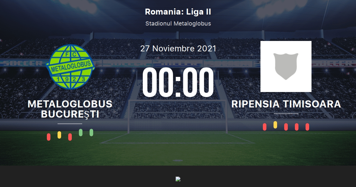 Metaloglobus Bucarest Vs Ripensia Timisoara Marcador En Vivo Retransmision Y Enfrentamientos Directos 27 11 2021 Previsualizar Partido Metaloglobus Bucarest Vs Ripensia Timisoara Equipo Hora De Comienzo Tribuna Com
