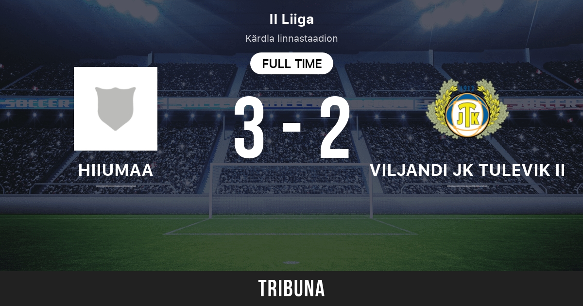 Hiiumaa vs Viljandi JK Tulevik II: Match des statistiques face à face -  04/07/2021. Tribuna.com